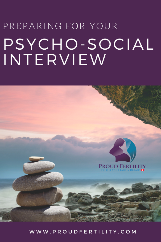 Pinterest _ Preparing for your psycho-social interview _ Proud Fertility Intended Parent Blog 